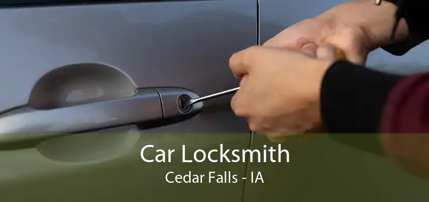 Car Locksmith Cedar Falls - IA