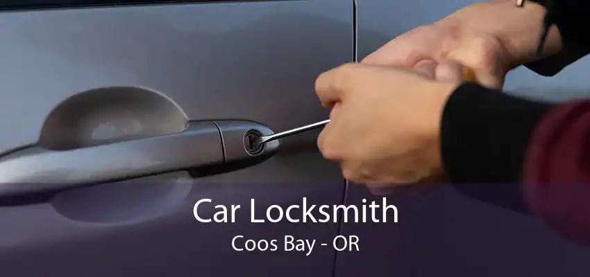 Car Locksmith Coos Bay - OR