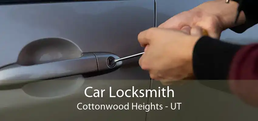 Car Locksmith Cottonwood Heights - UT