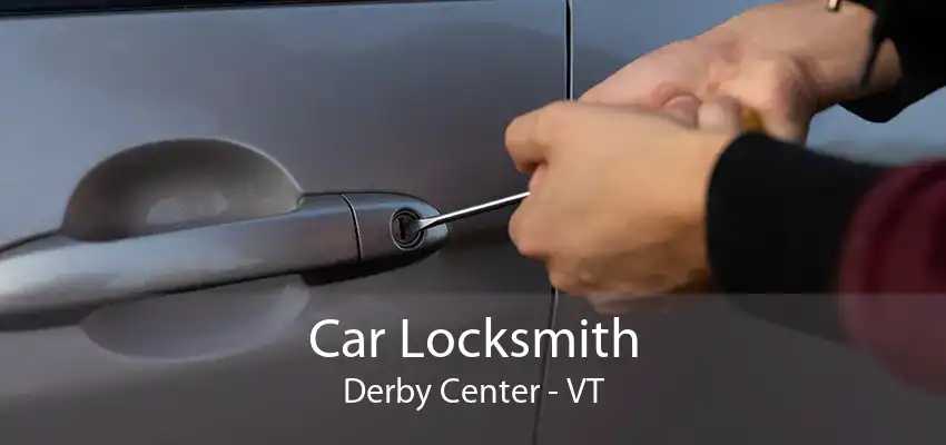 Car Locksmith Derby Center - VT