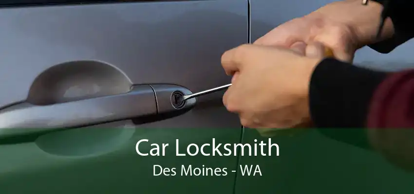 Car Locksmith Des Moines - WA