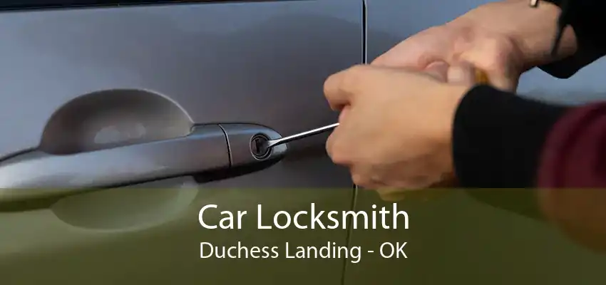 Car Locksmith Duchess Landing - OK