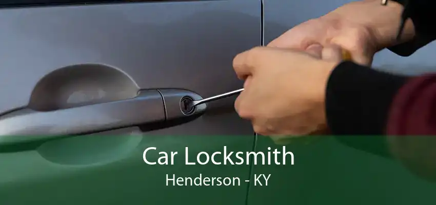 Car Locksmith Henderson - KY