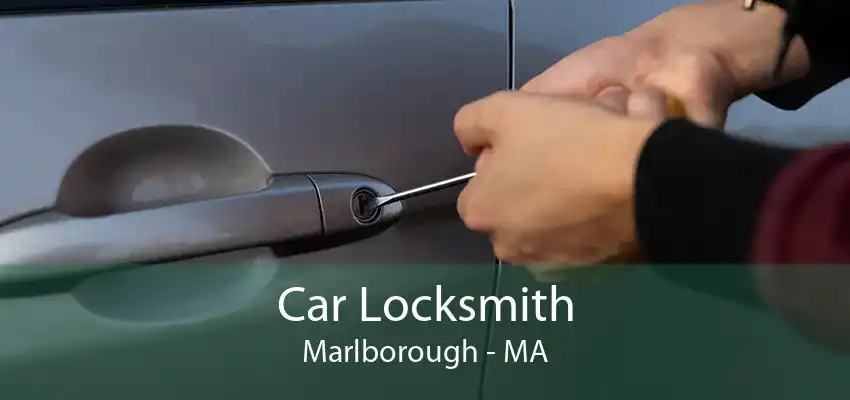 Car Locksmith Marlborough - MA