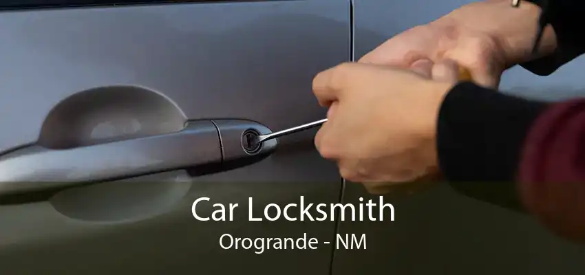 Car Locksmith Orogrande - NM