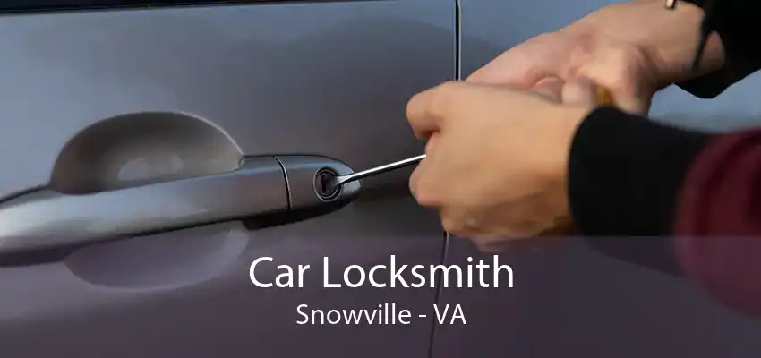 Car Locksmith Snowville - VA
