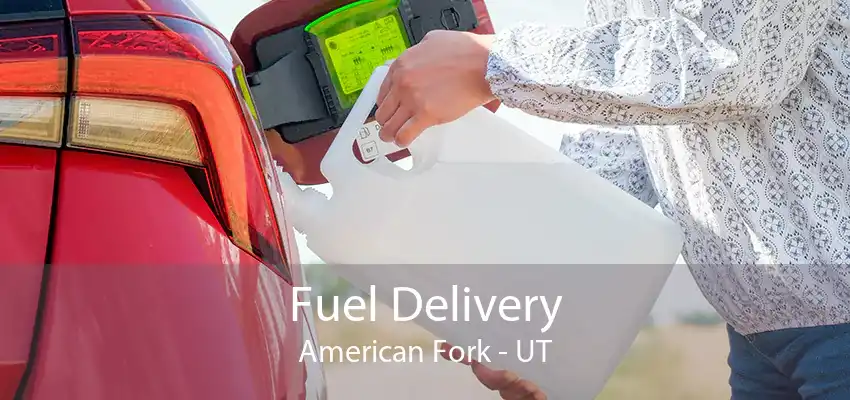 Fuel Delivery American Fork - UT