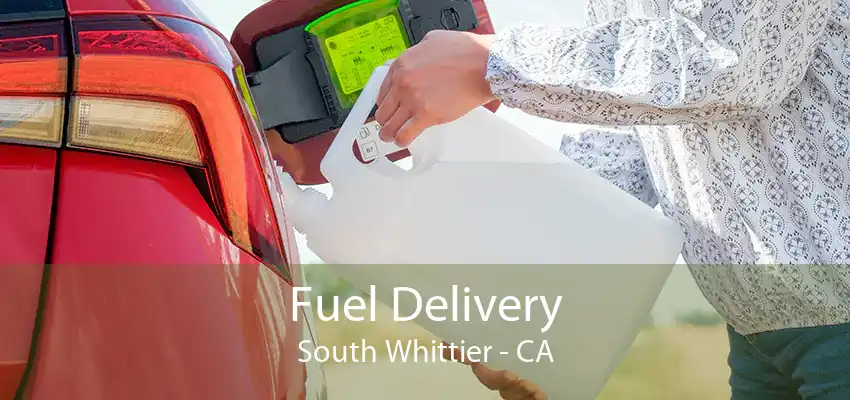 Fuel Delivery South Whittier - CA