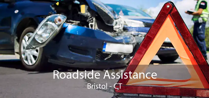 Roadside Assistance Bristol - CT