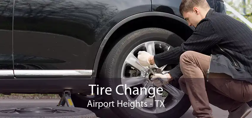 Tire Change Airport Heights - TX