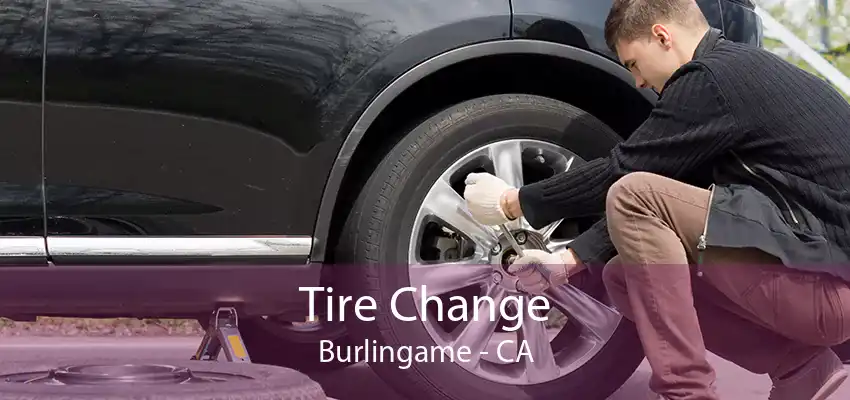 Tire Change Burlingame - CA