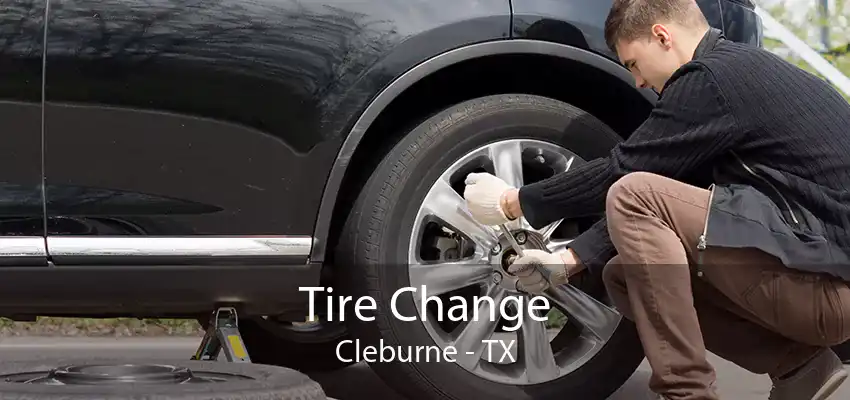 Tire Change Cleburne - TX