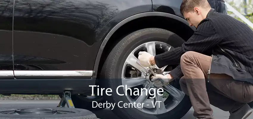 Tire Change Derby Center - VT