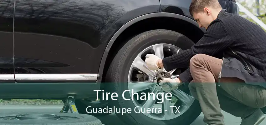 Tire Change Guadalupe Guerra - TX