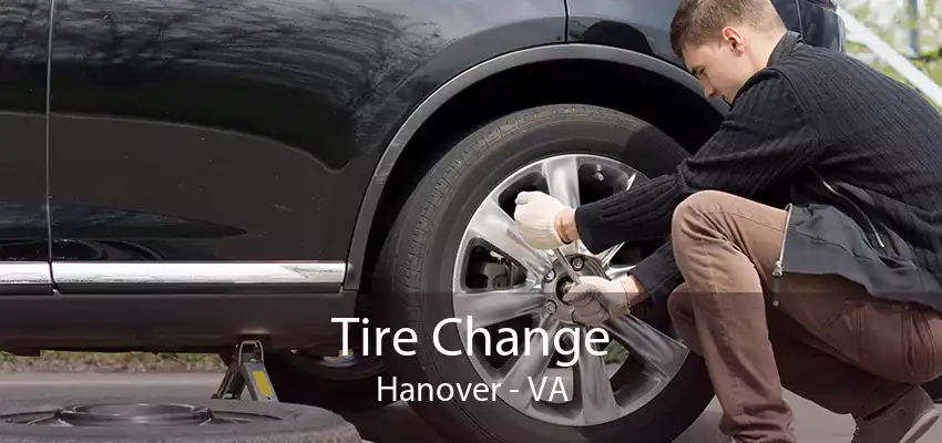 Tire Change Hanover - VA
