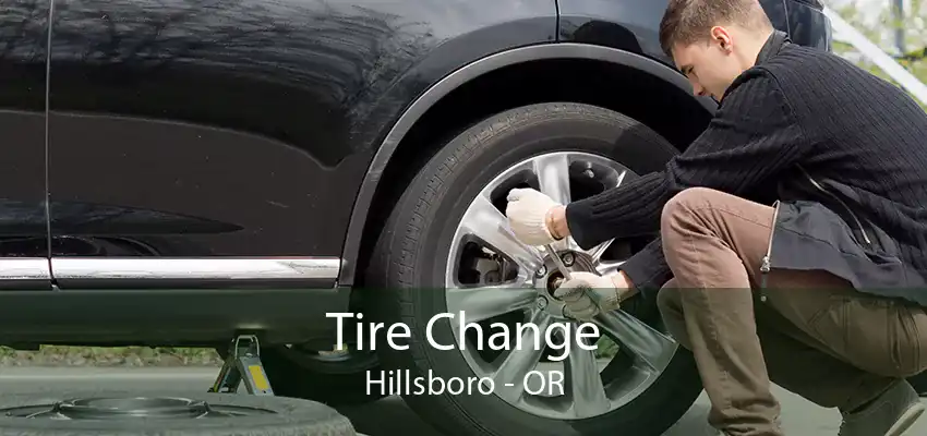 Tire Change Hillsboro - OR