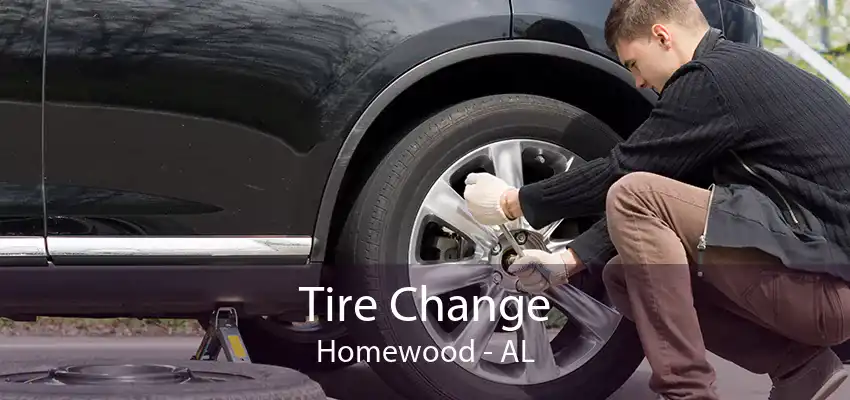 Tire Change Homewood - AL