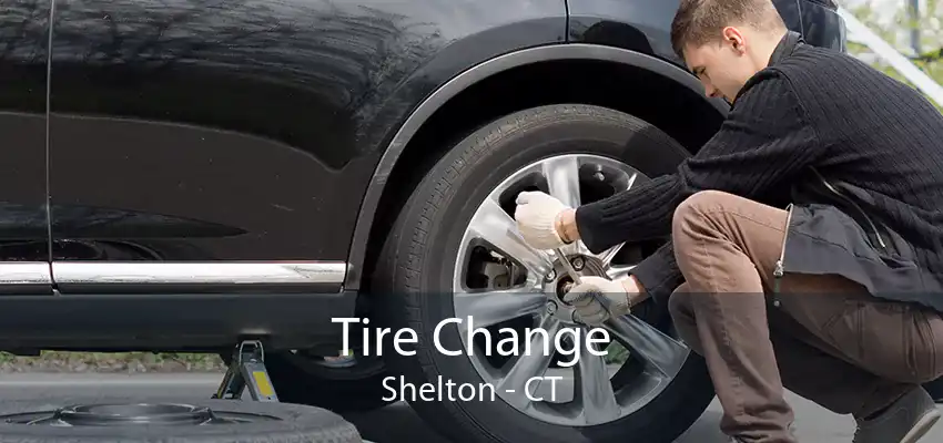 Tire Change Shelton - CT