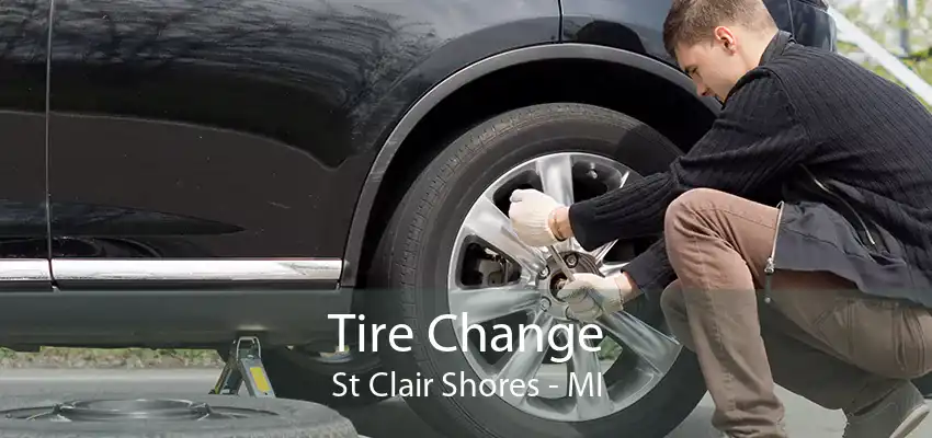 Tire Change St Clair Shores - MI