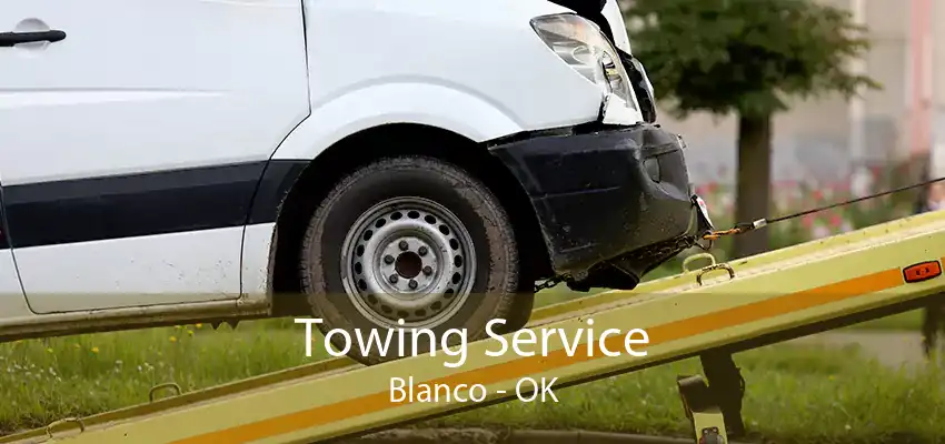 Towing Service Blanco - OK