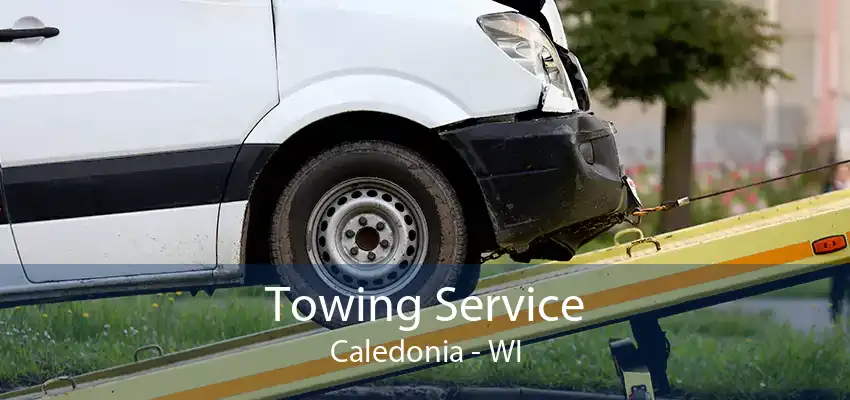 Towing Service Caledonia - WI