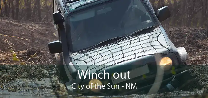 Winch out City of the Sun - NM